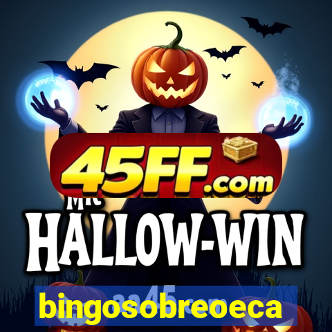 bingosobreoeca