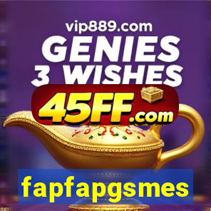 fapfapgsmes